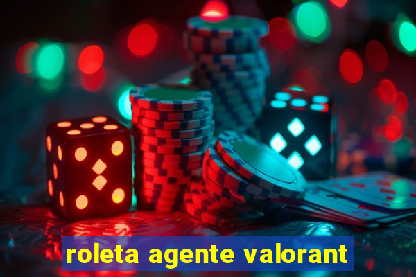 roleta agente valorant